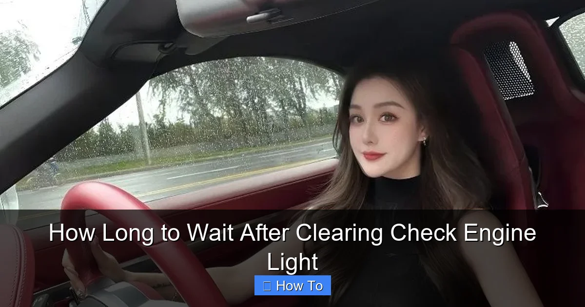 How Long to Wait After Clearing Check Engine Light