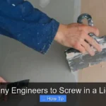 How Many Engineers to Screw in a Light Bulb