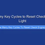How Many Key Cycles to Reset Check Engine Light