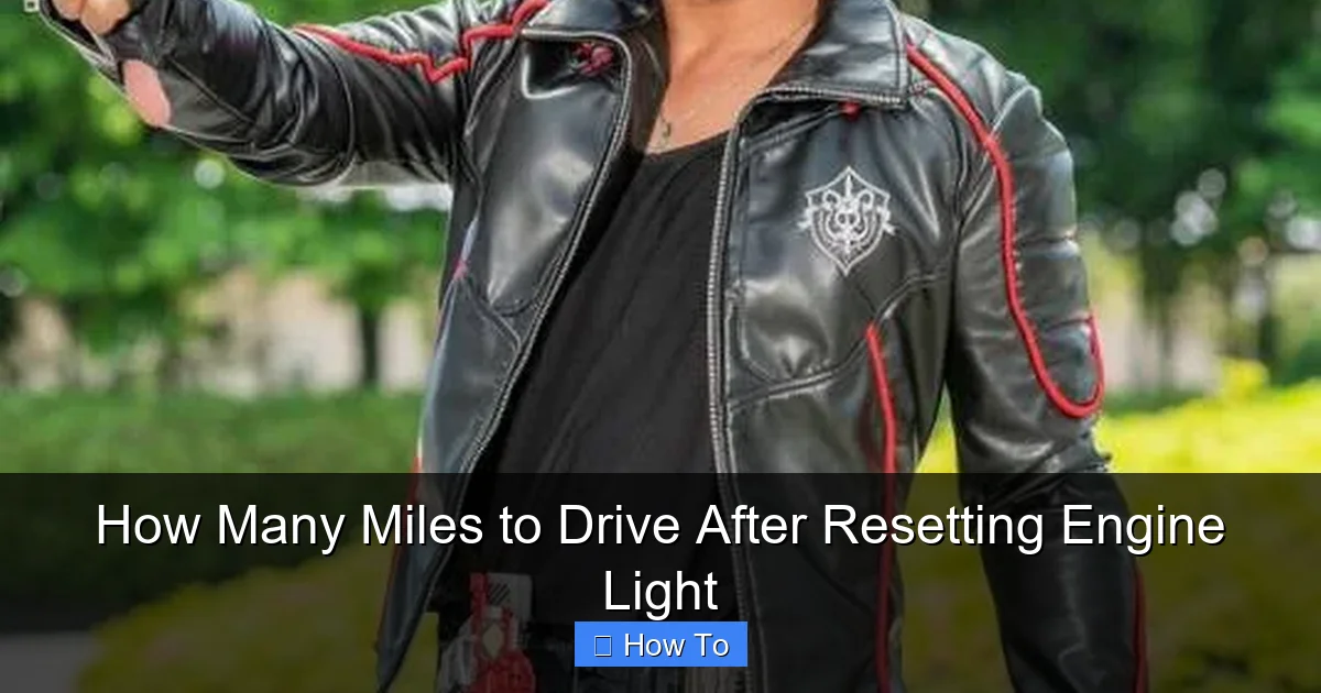 How Many Miles to Drive After Resetting Engine Light