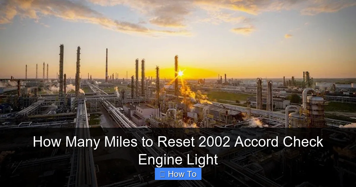 How Many Miles to Reset 2002 Accord Check Engine Light