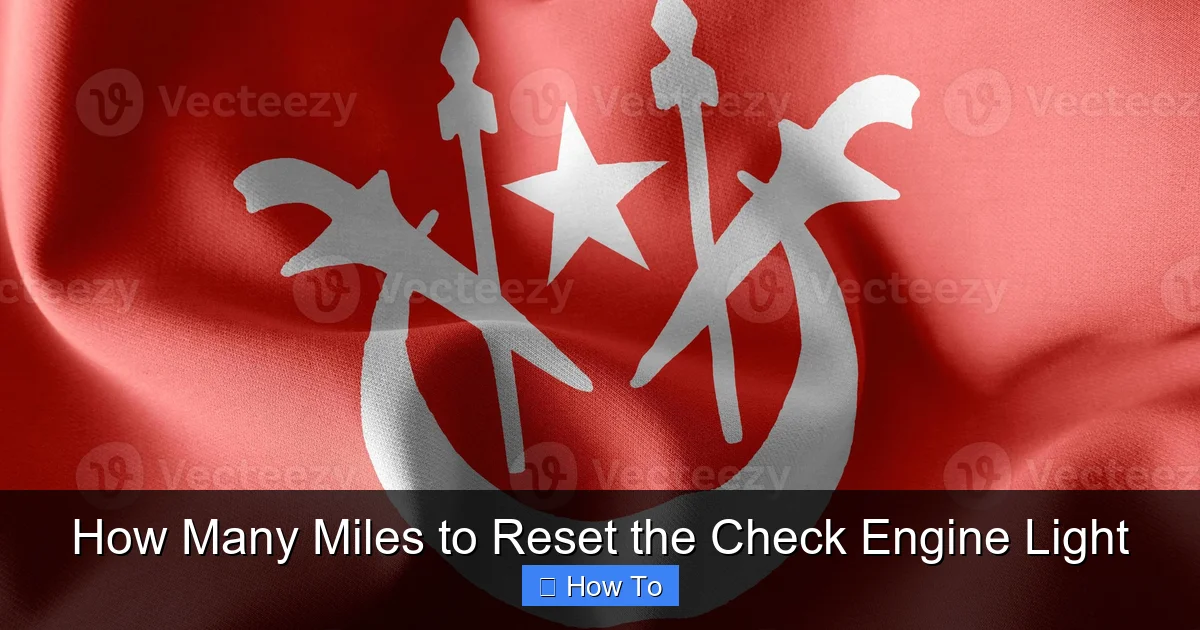How Many Miles to Reset the Check Engine Light