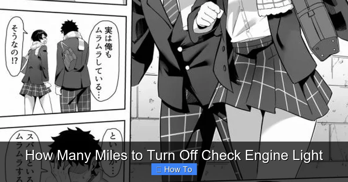 How Many Miles to Turn Off Check Engine Light