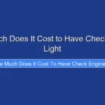 How Much Does It Cost to Have Check Engine Light