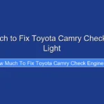 How Much to Fix Toyota Camry Check Engine Light