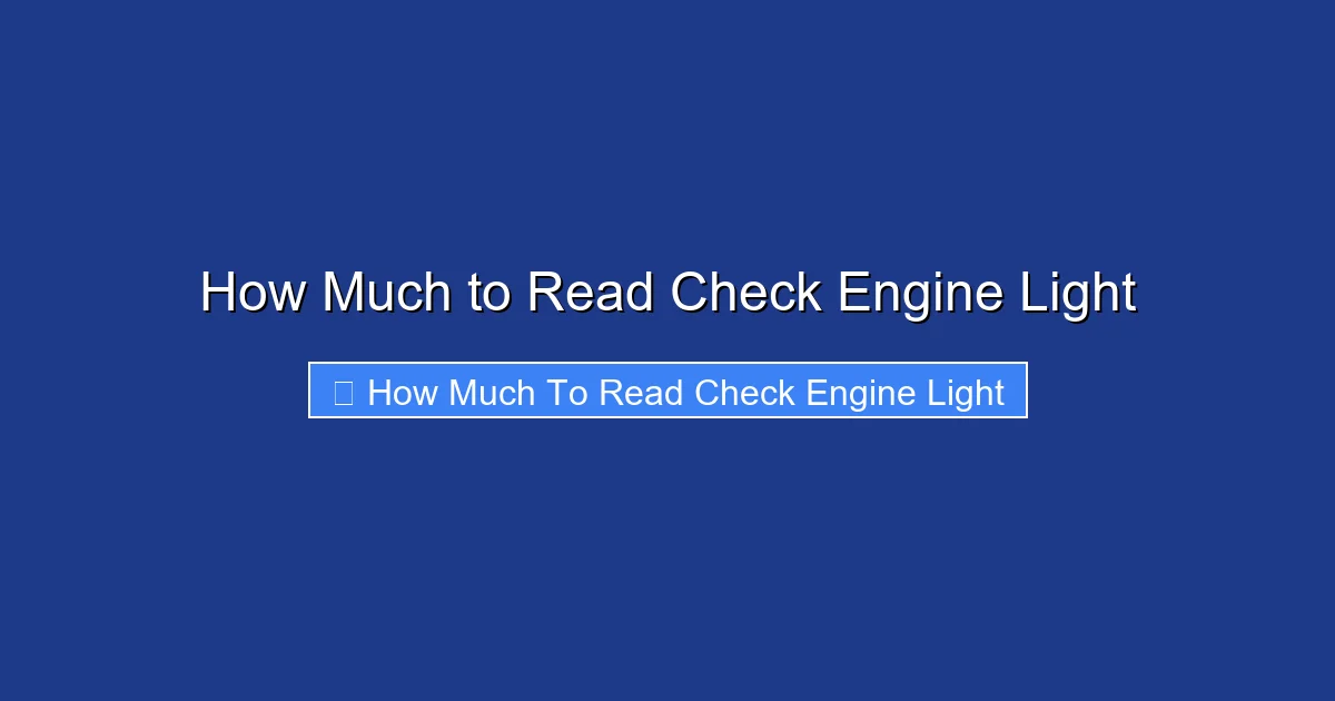 How Much to Read Check Engine Light