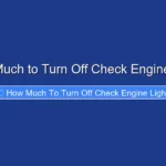 How Much to Turn Off Check Engine Light
