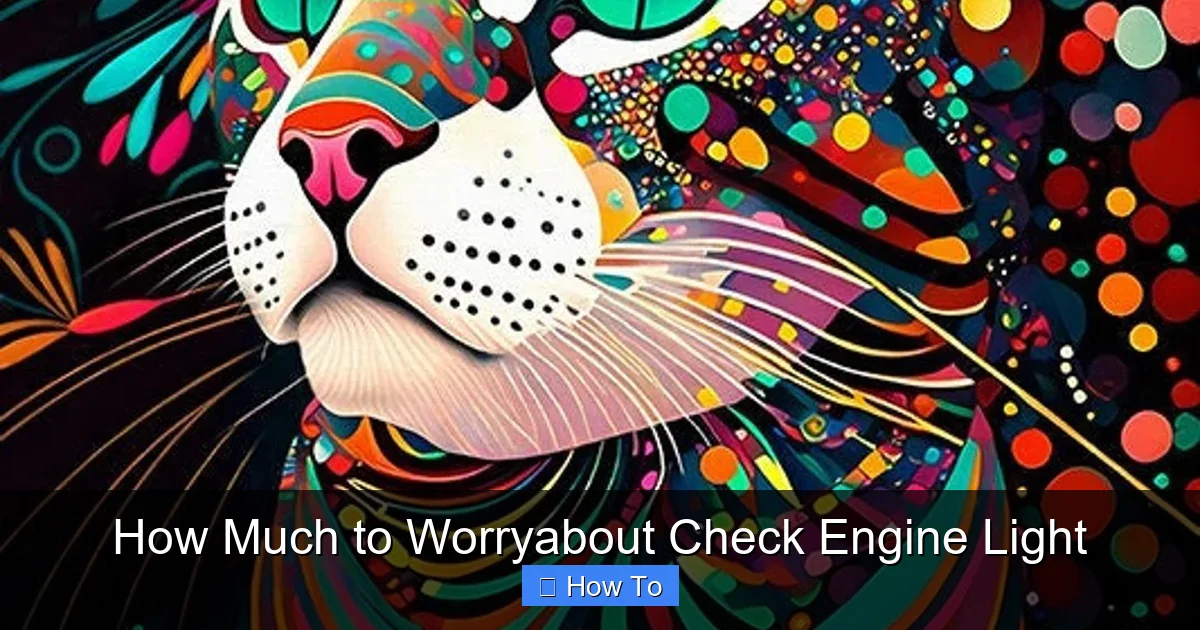 How Much to Worryabout Check Engine Light