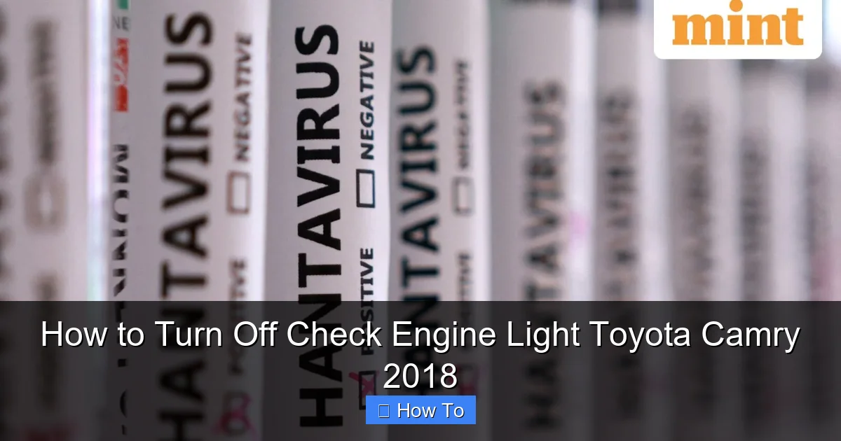 How to Turn Off Check Engine Light Toyota Camry 2018