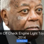 How to Turn Off Check Engine Light Toyota Corolla 2014