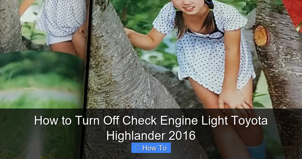 How to Turn Off Check Engine Light Toyota Highlander 2016