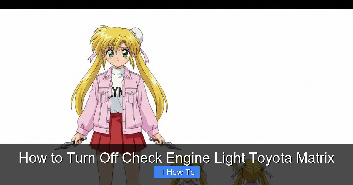 How to Turn Off Check Engine Light Toyota Matrix