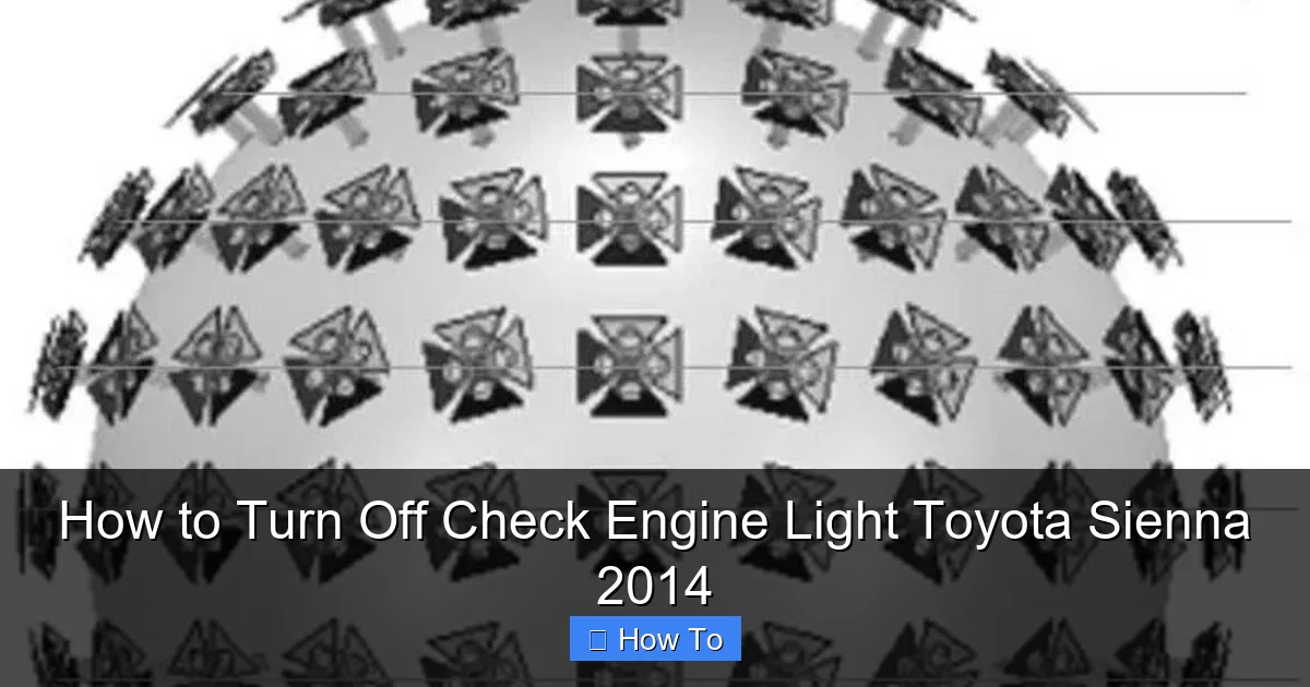 How to Turn Off Check Engine Light Toyota Sienna 2014