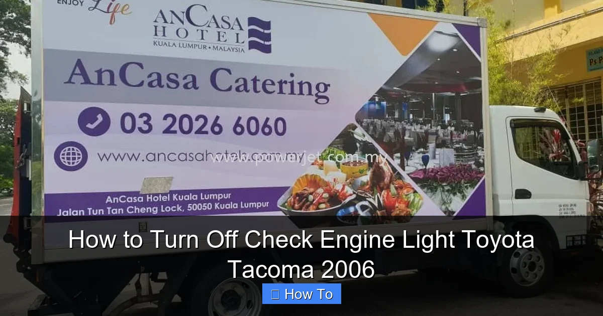 How to Turn Off Check Engine Light Toyota Tacoma 2006