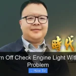 How to Turn Off Check Engine Light Without Fixing Problem