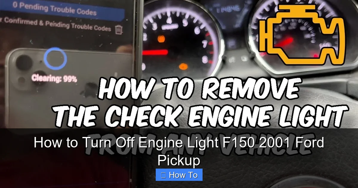 How to Turn Off Engine Light F150 2001 Ford Pickup