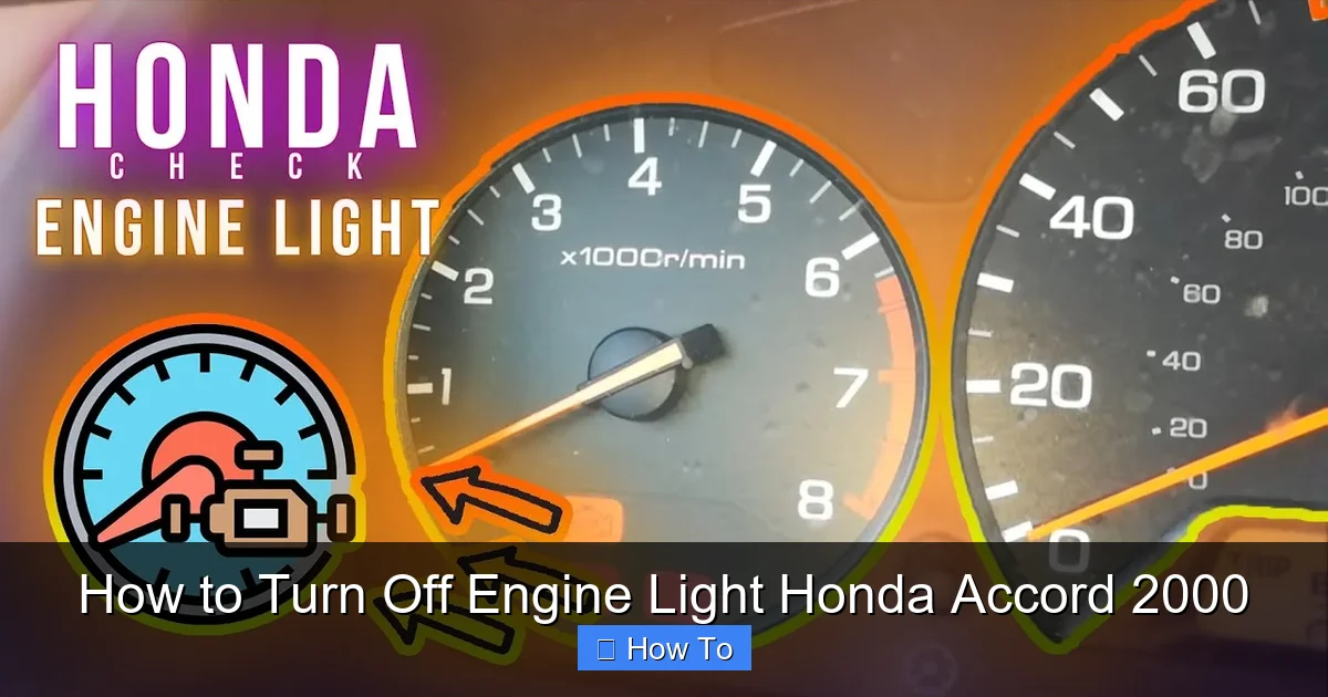 How to Turn Off Engine Light Honda Accord 2000