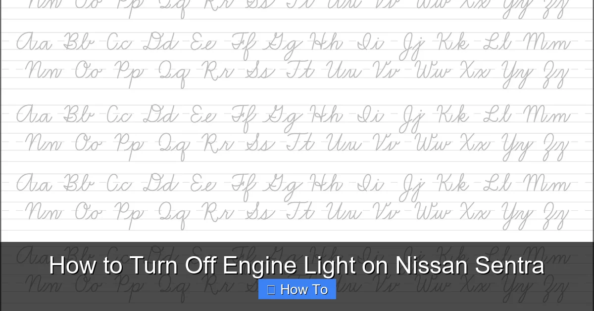 How to Turn Off Engine Light on Nissan Sentra