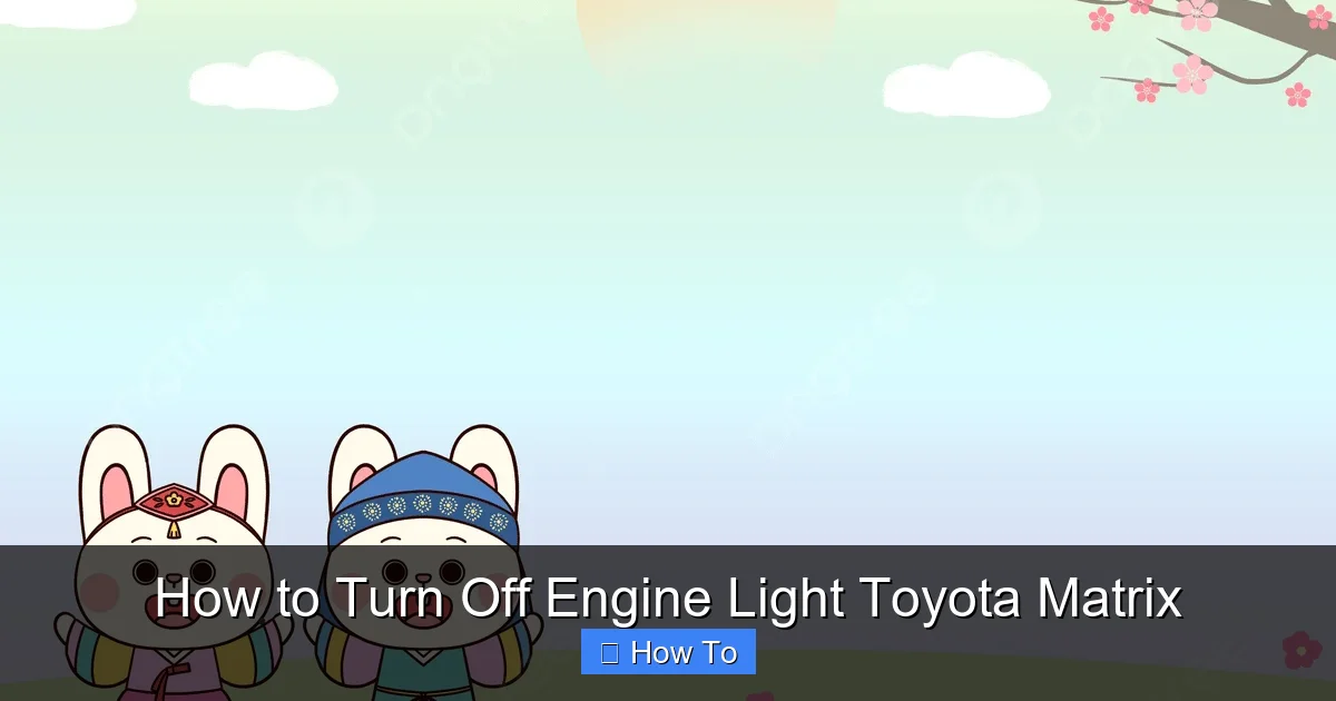How to Turn Off Engine Light Toyota Matrix