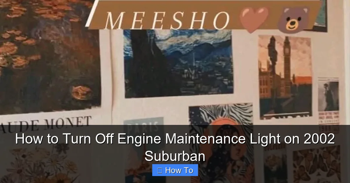 How to Turn Off Engine Maintenance Light on 2002 Suburban