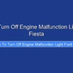 How to Turn Off Engine Malfunction Light Ford Fiesta