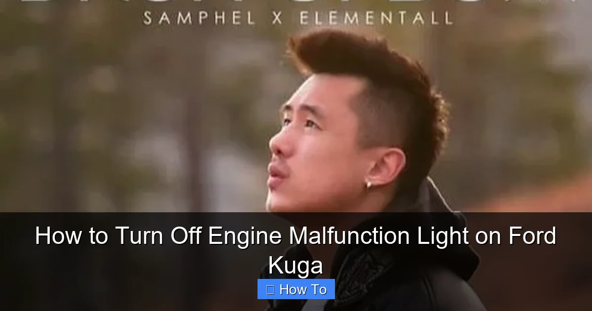 How to Turn Off Engine Malfunction Light on Ford Kuga