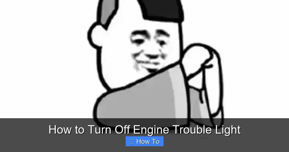 How to Turn Off Engine Trouble Light
