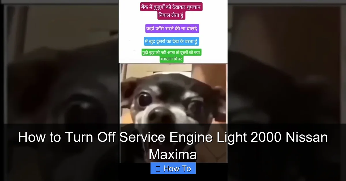 How to Turn Off Service Engine Light 2000 Nissan Maxima