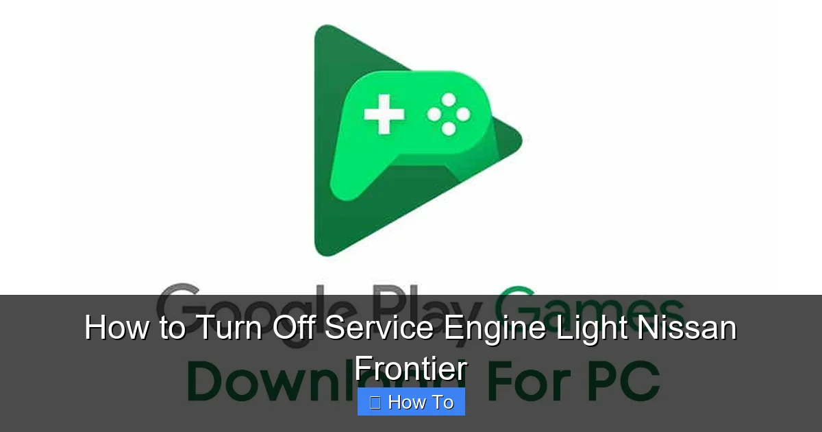 How to Turn Off Service Engine Light Nissan Frontier