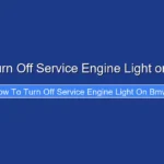How to Turn Off Service Engine Light on Bmw X3