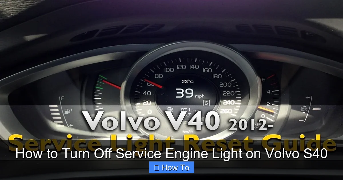 How to Turn Off Service Engine Light on Volvo S40