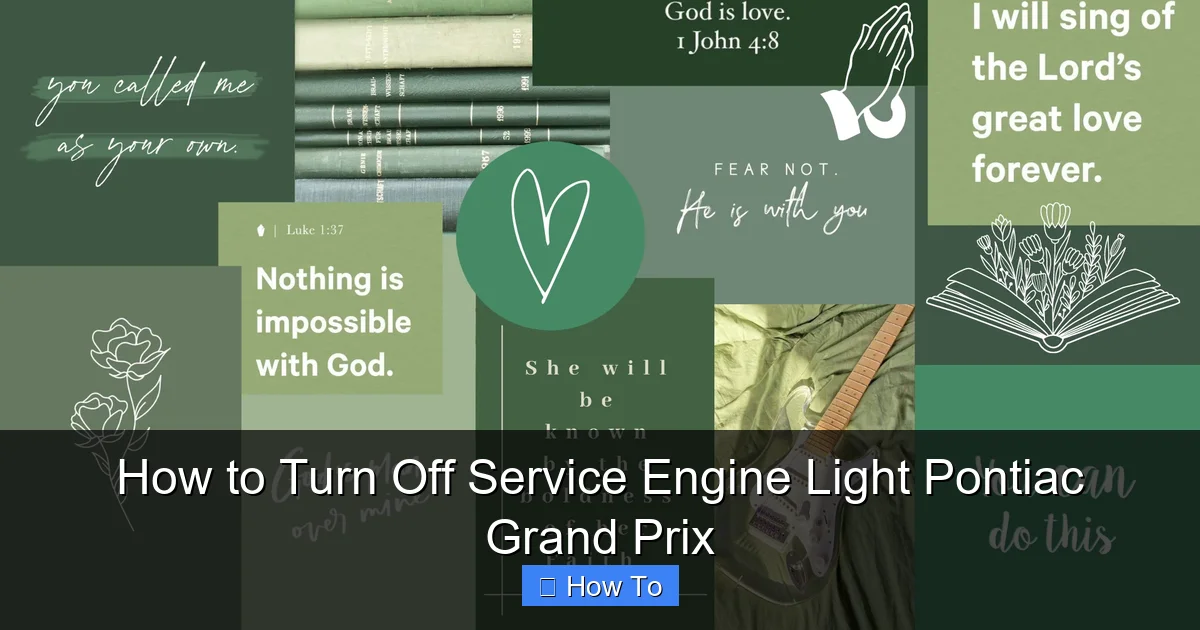 How to Turn Off Service Engine Light Pontiac Grand Prix