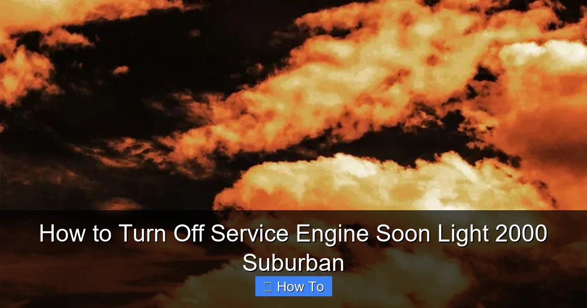 How to Turn Off Service Engine Soon Light 2000 Suburban