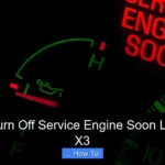 How to Turn Off Service Engine Soon Light 2004 X3