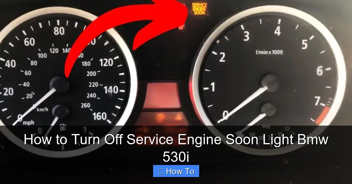 How to Turn Off Service Engine Soon Light Bmw 530i