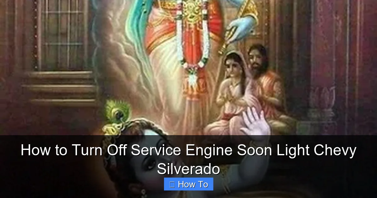 How to Turn Off Service Engine Soon Light Chevy Silverado