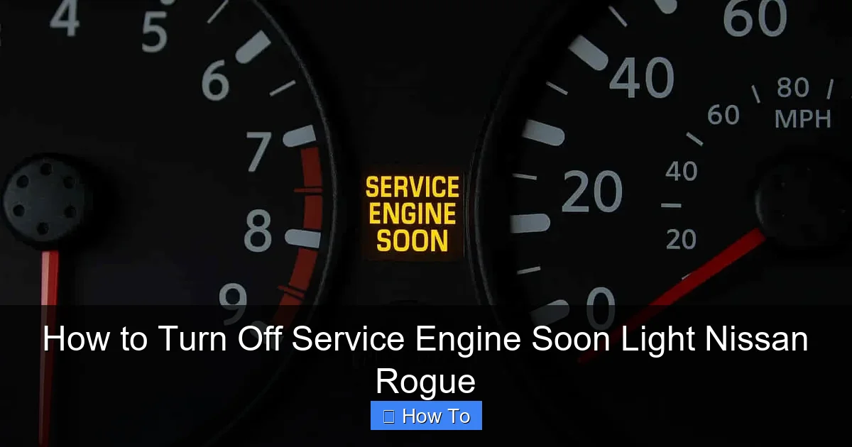 How to Turn Off Service Engine Soon Light Nissan Rogue
