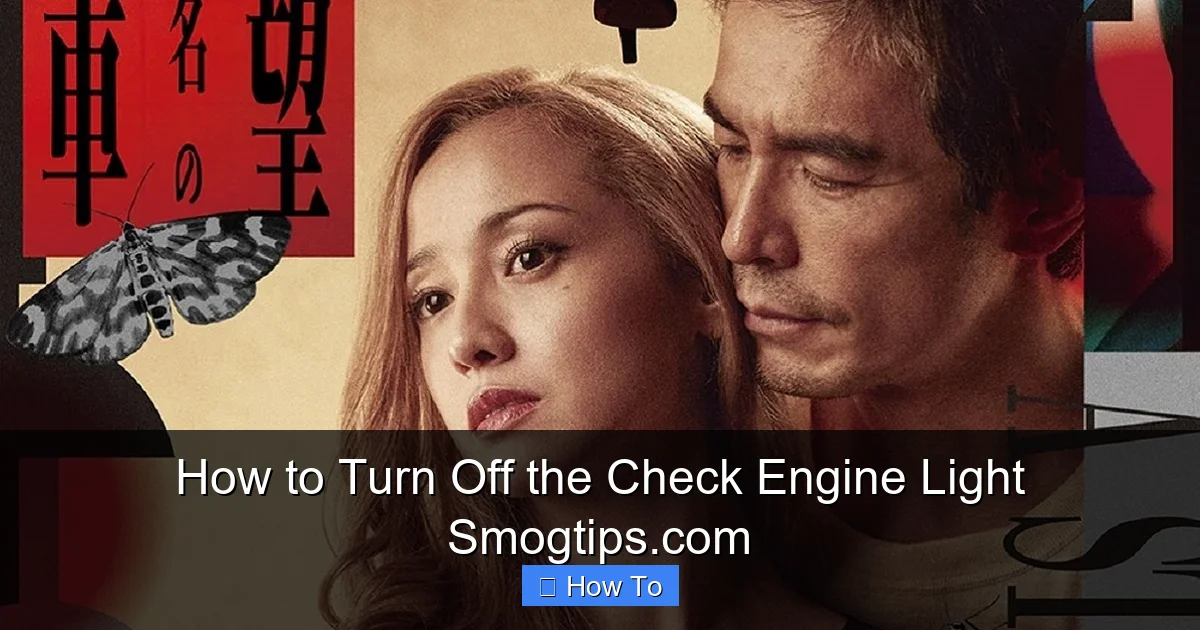 How to Turn Off the Check Engine Light Smogtips.com