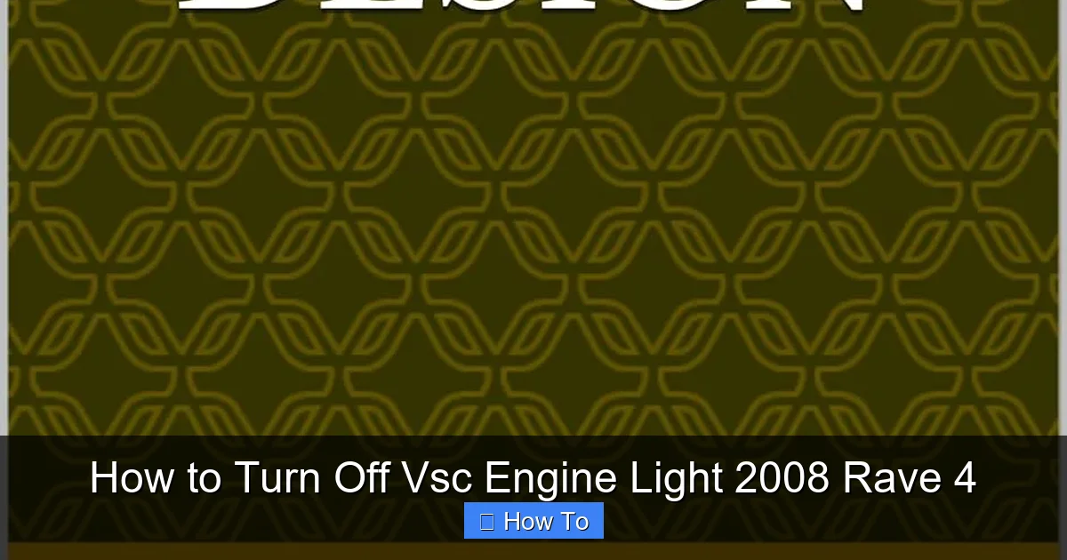 How to Turn Off Vsc Engine Light 2008 Rave 4
