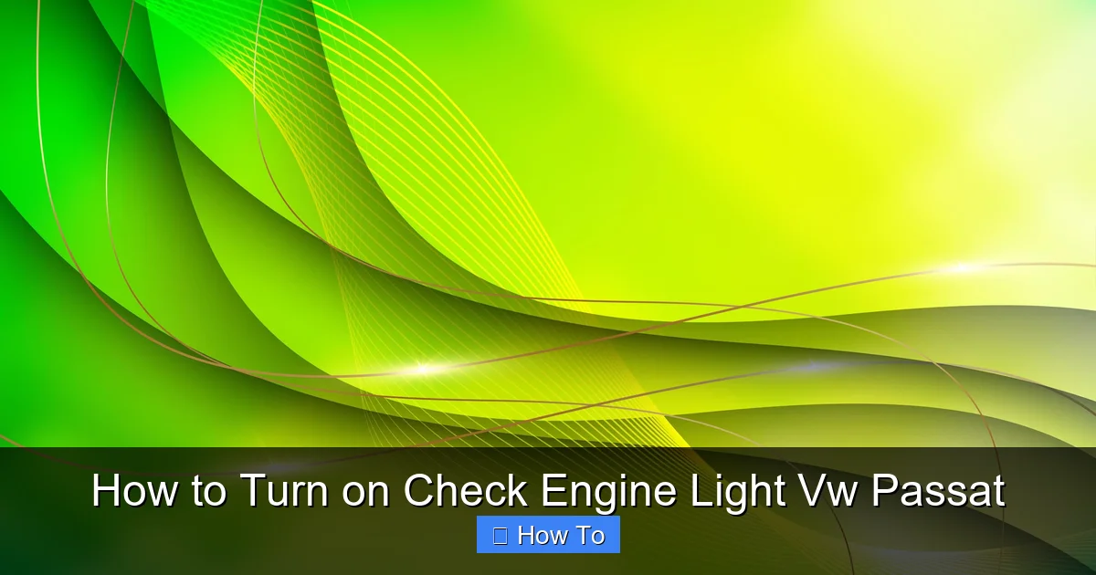 How to Turn on Check Engine Light Vw Passat