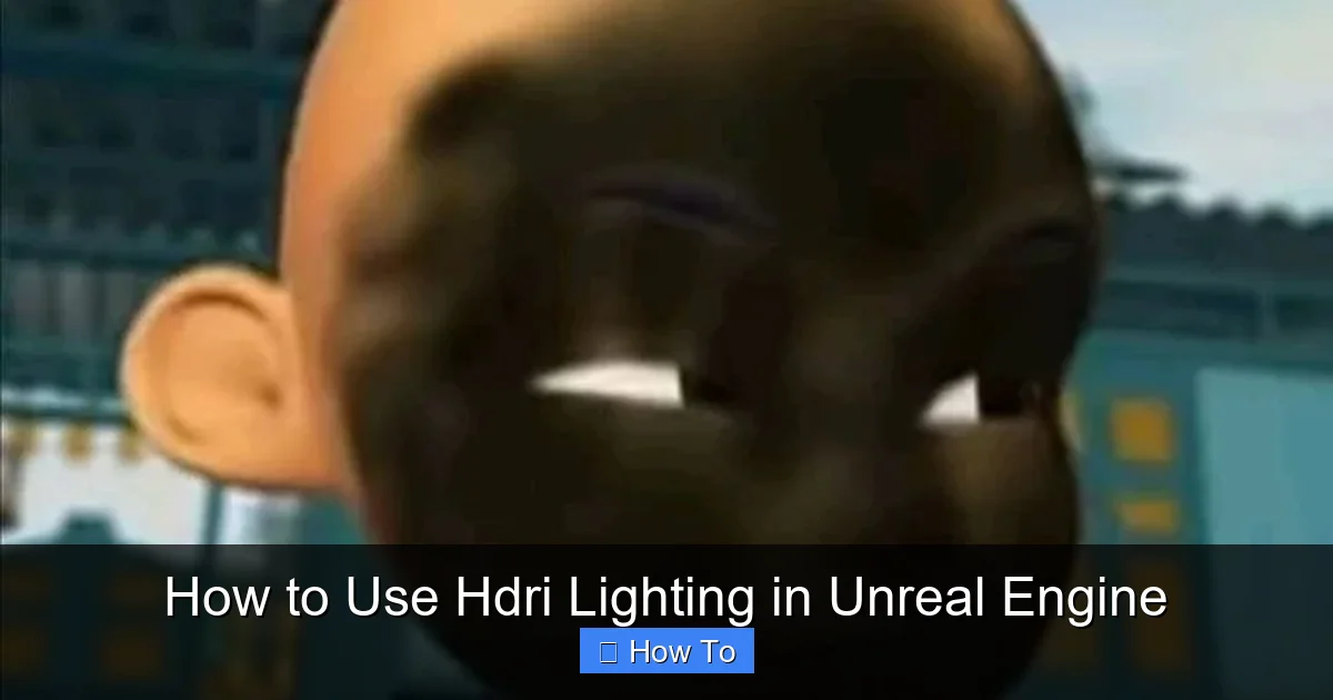 How to Use Hdri Lighting in Unreal Engine