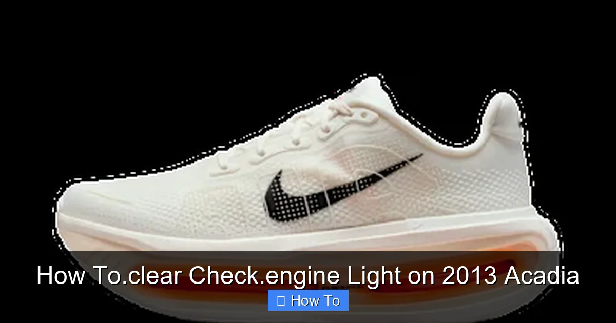How To.clear Check.engine Light on 2013 Acadia