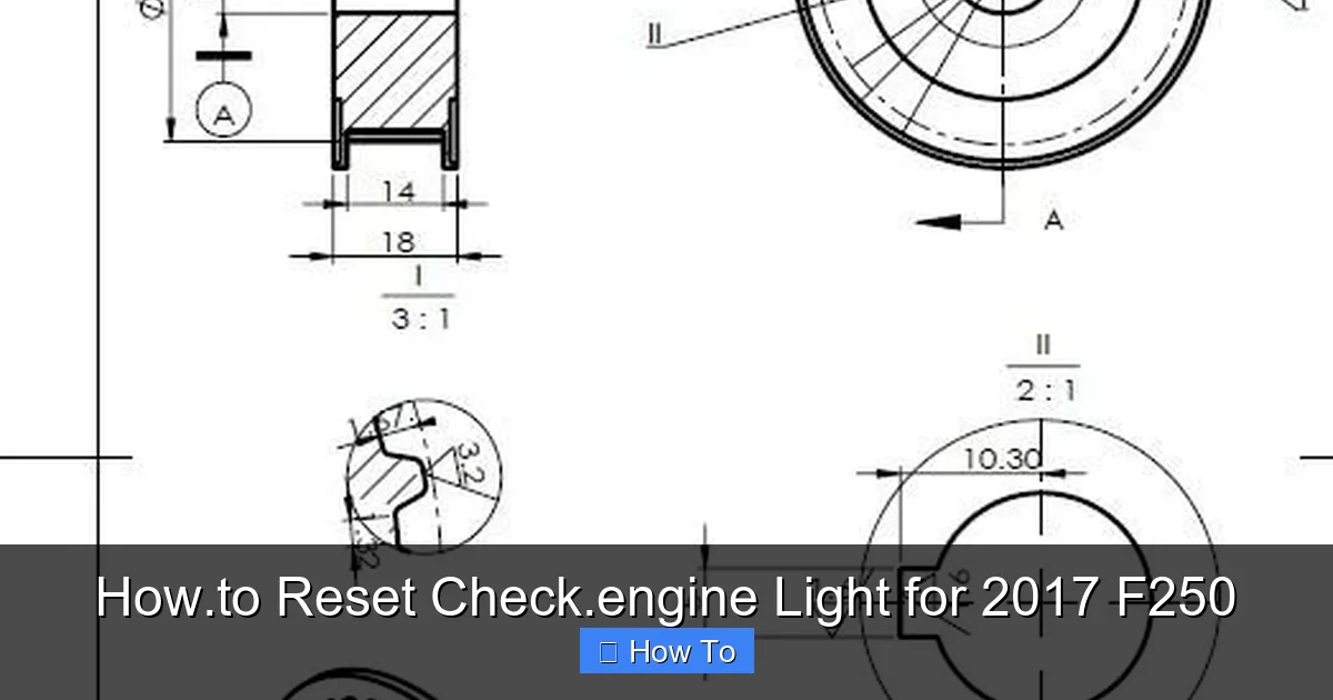 How.to Reset Check.engine Light for 2017 F250