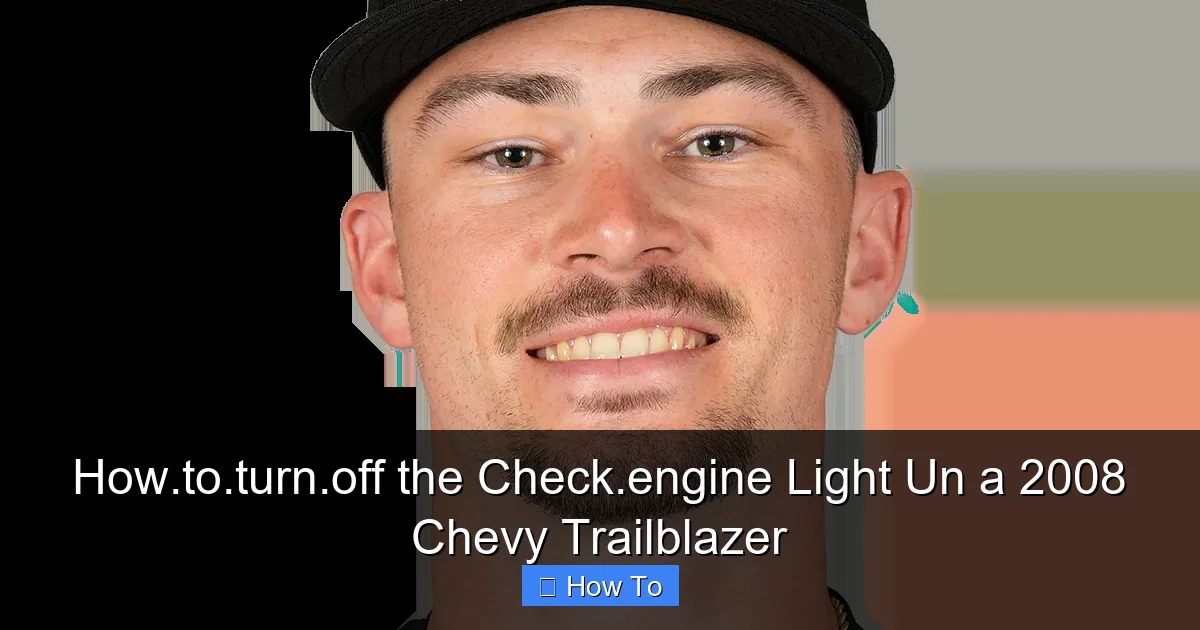 How.to.turn.off the Check.engine Light Un a 2008 Chevy Trailblazer