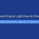 Jeep Check Engine Light How to Check Code
