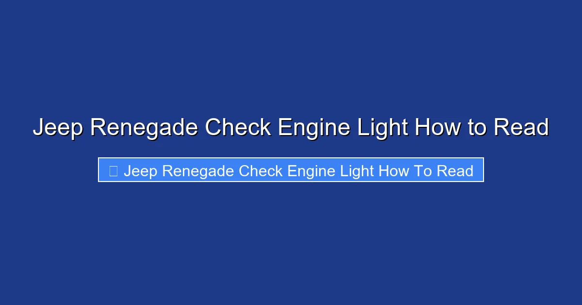 Jeep Renegade Check Engine Light How to Read