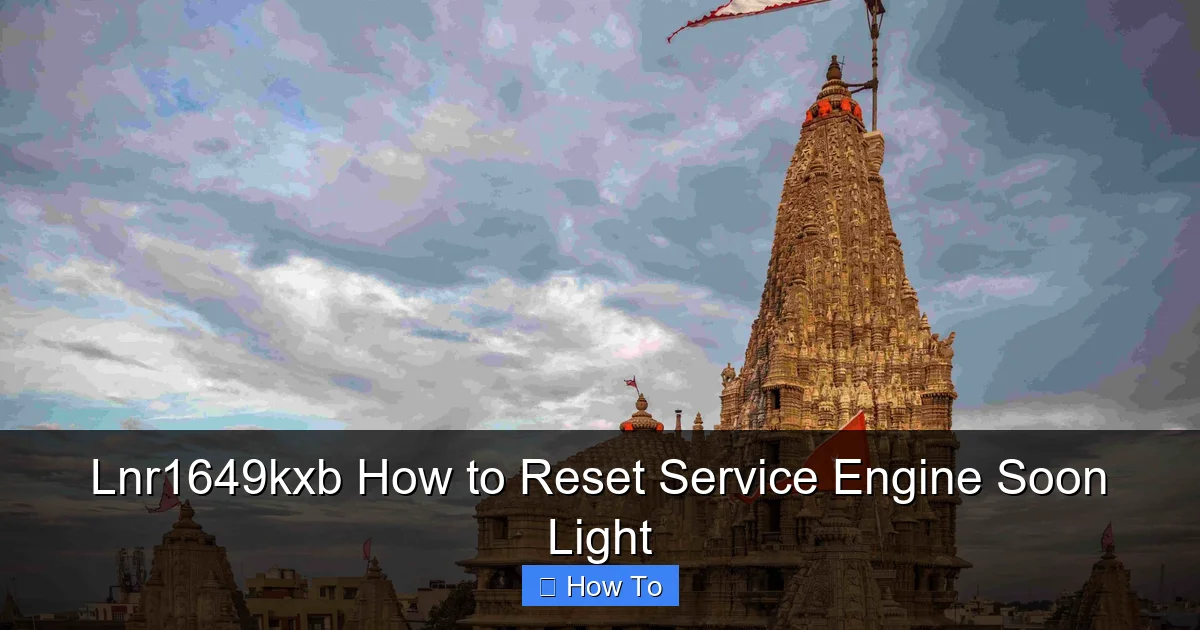 Lnr1649kxb How to Reset Service Engine Soon Light