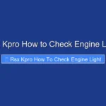 Rsx Kpro How to Check Engine Light