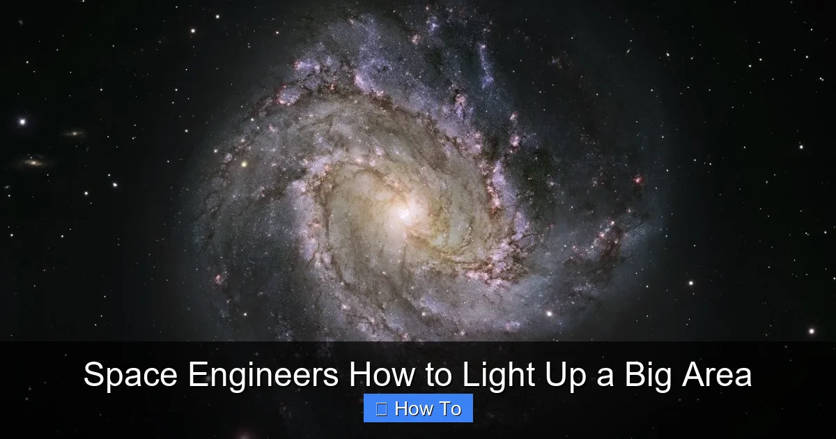 Space Engineers How to Light Up a Big Area