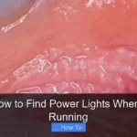 Tacoma How to Find Power Lights When Engine Is Running